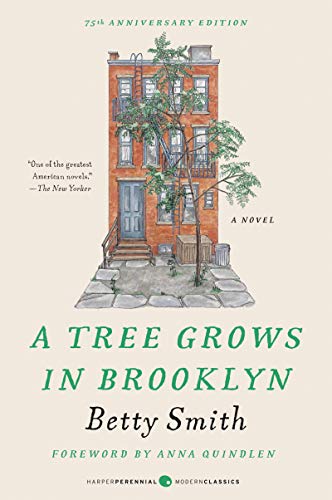 Book Cover A Tree Grows in Brooklyn [75th Anniversary Ed] (Perennial Classics)