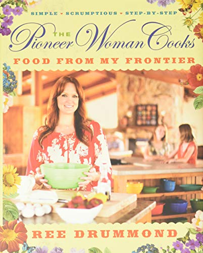 Book Cover The Pioneer Woman Cooks―Food from My Frontier