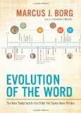 Book Cover Evolution of the Word: The New Testament in the Order the Books Were Written