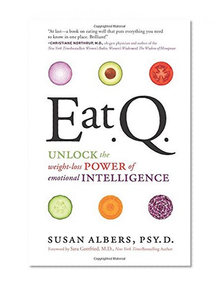 Book Cover Eat Q: Unlock the Weight-Loss Power of Emotional Intelligence