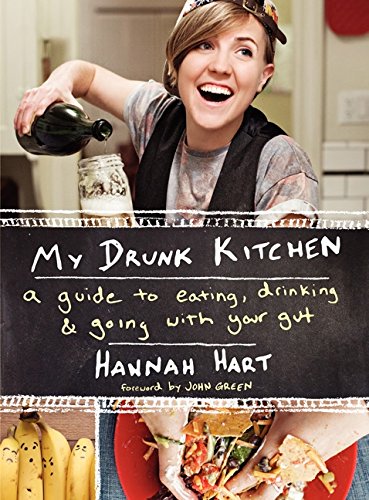 Book Cover My Drunk Kitchen: A Guide to Eating, Drinking, and Going with Your Gut