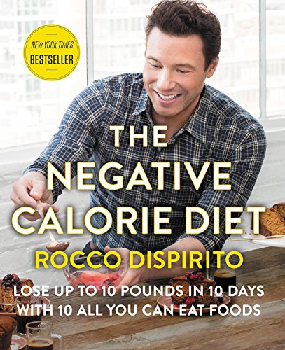 Book Cover The Negative Calorie Diet: Lose Up to 10 Pounds in 10 Days with 10 All You Can Eat Foods