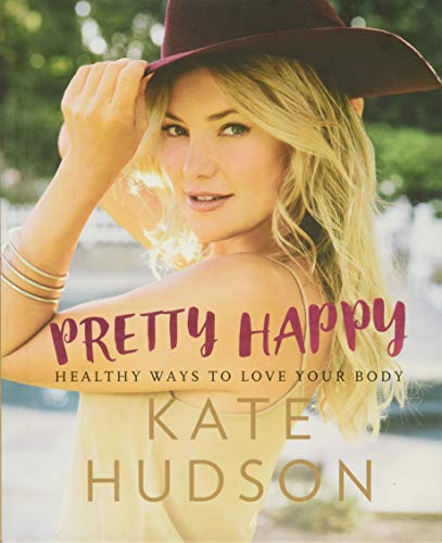 Book Cover Pretty Happy: Healthy Ways to Love Your Body
