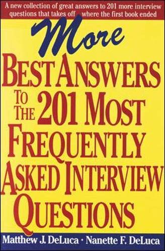 Book Cover More Best Answers to the 201 Most Frequently Asked Interview Questions
