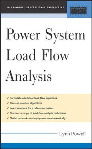 Book Cover Power System Load Flow Analysis (Professional Engineering S)
