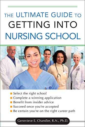 Book Cover The Ultimate Guide to Getting Into Nursing School