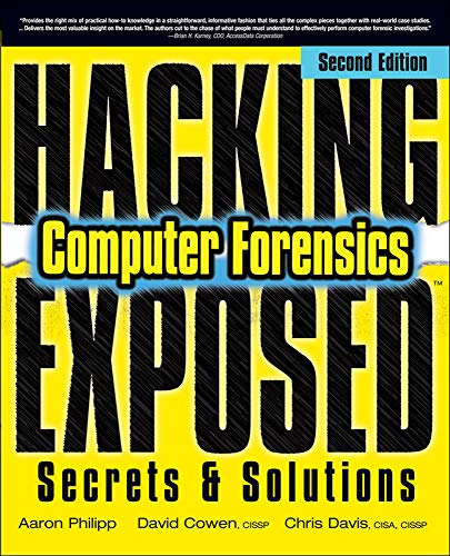 Book Cover Hacking Exposed Computer Forensics, Second Edition: Computer Forensics Secrets & Solutions