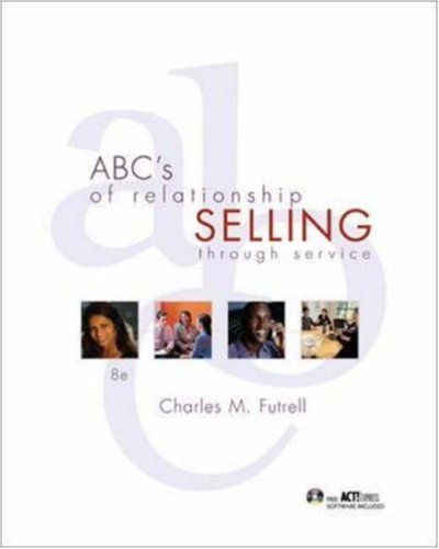 Book Cover ABC's of Relationship Selling w/ACT! Express CD-ROM (Mcgraw-Hill/Irwin Series in Marketing)