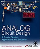 Book Cover Analog Circuit Design: A Tutorial Guide to Applications and Solutions