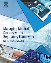 Book Cover Managing Medical Devices within a Regulatory Framework