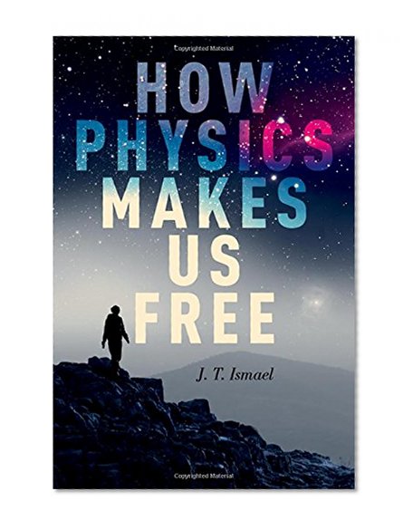 Book Cover How Physics Makes Us Free