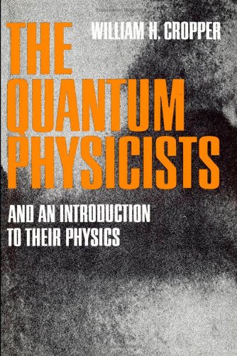 Book Cover The Quantum Physicists: And an Introduction to Their Physics