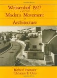 Book Cover Weissenhof 1927 and the Modern Movement in Architecture