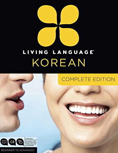 Book Cover Living Language Korean, Complete Edition: Beginner through advanced course, including 3 coursebooks, 9 audio CDs, Korean reading & writing guide, and free online learning