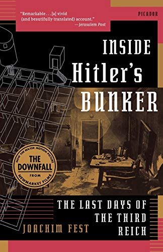 Book Cover Inside Hitler's Bunker: The Last Days of the Third Reich