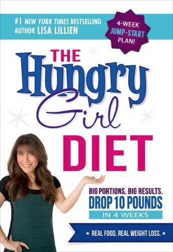 Book Cover The Hungry Girl Diet: Big Portions. Big Results. Drop 10 Pounds in 4 Weeks