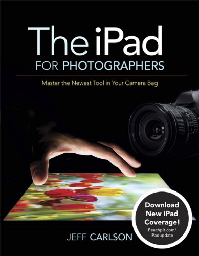 Book Cover The iPad for Photographers: Master the Newest Tool in Your Camera Bag