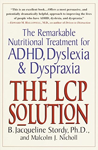 Book Cover The LCP Solution: The Remarkable Nutritional Treatment for ADHD, Dyslexia, and Dyspraxia