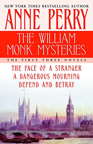 Book Cover The William Monk Mysteries: The First Three Novels