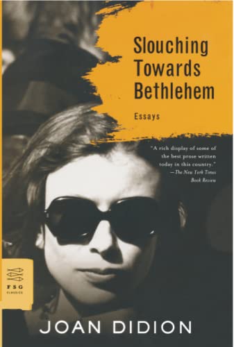 Book Cover Slouching Towards Bethlehem (FSG Classics)