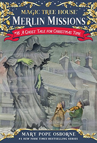 Book Cover A Ghost Tale for Christmas Time (Magic Tree House (R) Merlin Mission)