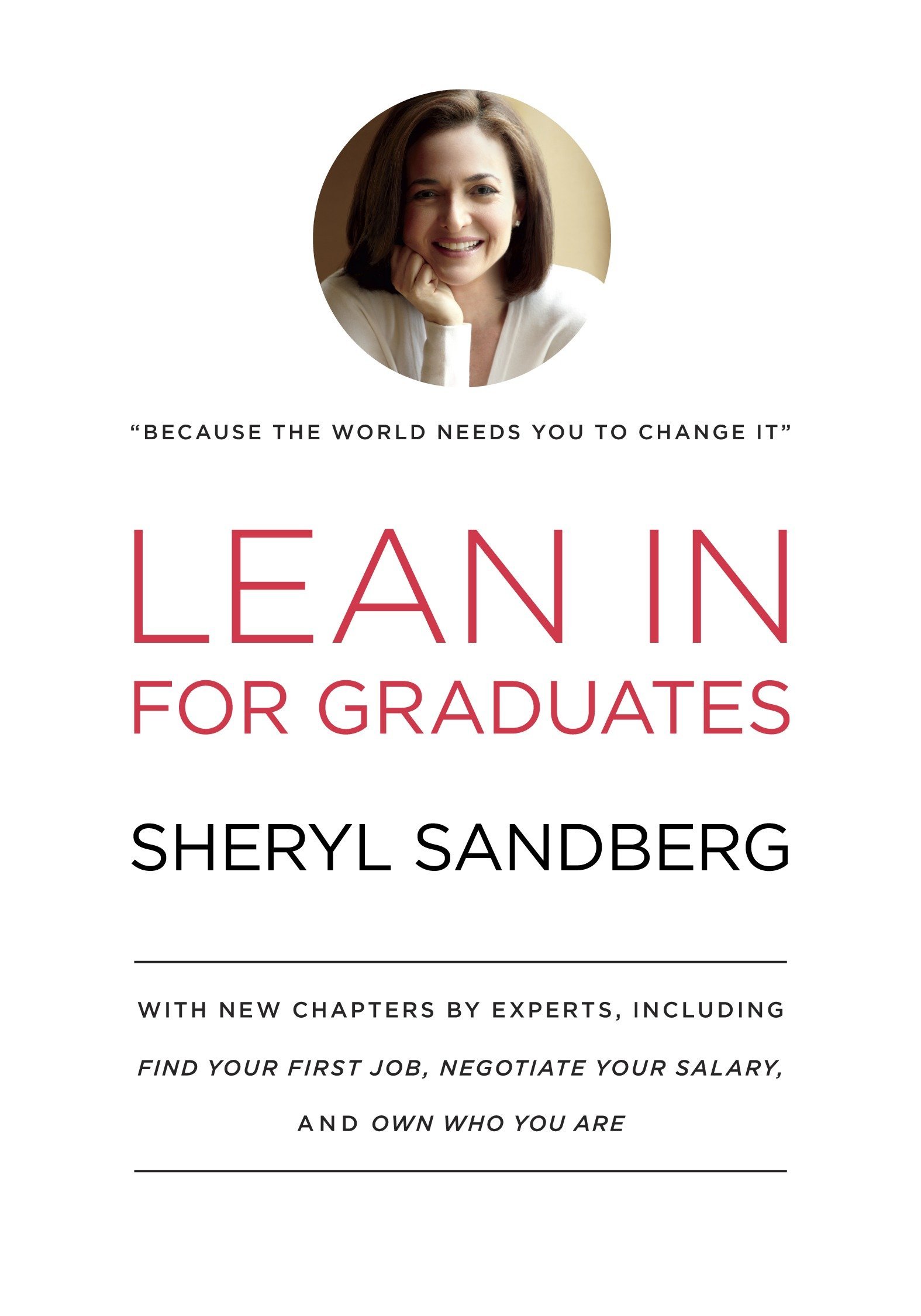 Book Cover Lean In for Graduates: With New Chapters by Experts, Including Find Your First Job, Negotiate Your Salary, and Own Who You Are