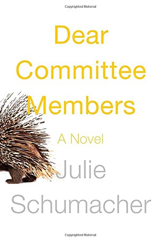 Book Cover Dear Committee Members: A novel