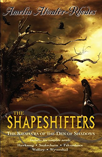 Book Cover The Shapeshifters: The Kiesha'ra of the Den of Shadows
