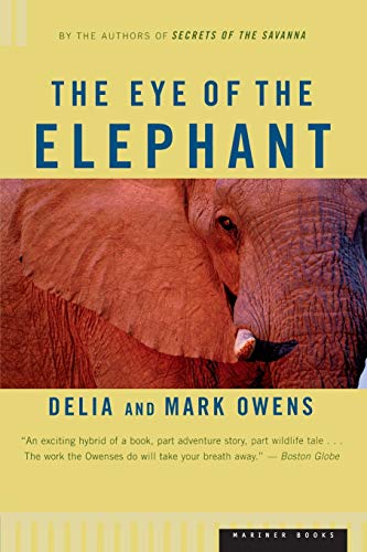 Book Cover The Eye of the Elephant: An Epic Adventure in the African Wilderness