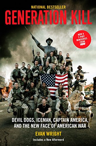 Book Cover Generation Kill: Devil Dogs, Ice Man, Captain America, and the New Face of American War