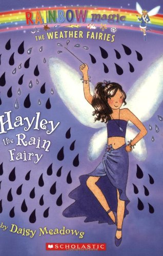 Book Cover Hayley the Rain Fairy (Rainbow Magic: The Weather Fairies #7)