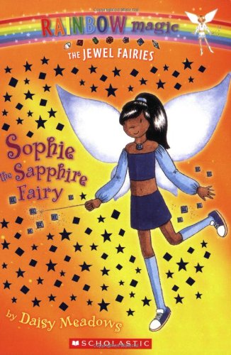 Book Cover Sophie: The Sapphire Fairy (Rainbow Magic: The Jewel Fairies, No. 6)