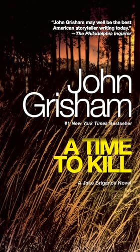Book Cover A Time to Kill: A Jake Brigance Novel