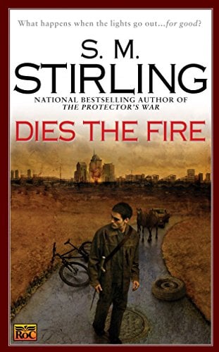 Book Cover Dies the Fire: A Novel of the Change