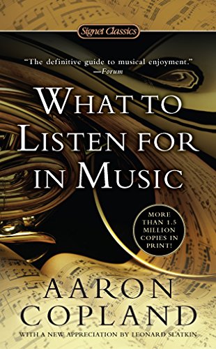 Book Cover What to Listen for in Music (Signet Classics)