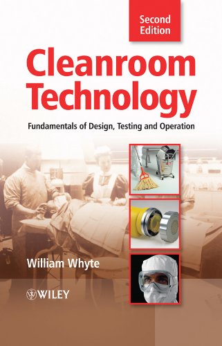 Book Cover Cleanroom Technology: Fundamentals of Design, Testing and Operation