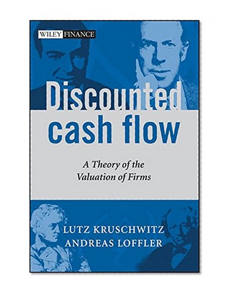 Book Cover Discounted Cash Flow: A Theory of the Valuation of Firms