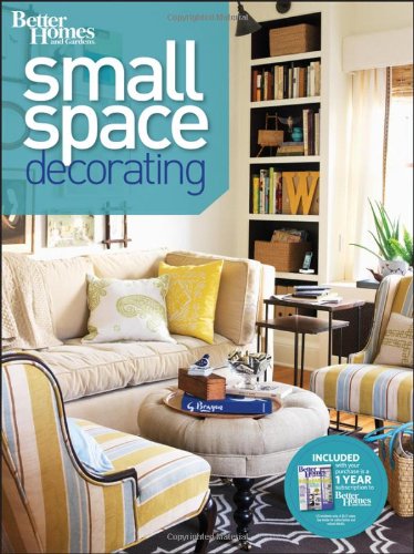 Book Cover Small Space Decorating (Better Homes and Gardens) (Better Homes and Gardens Home)