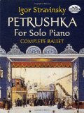 Book Cover Petrushka for Solo Piano: Complete Ballet (Dover Music for Piano)