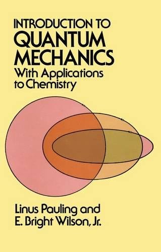 Book Cover Introduction to Quantum Mechanics with Applications to Chemistry (Dover Books on Physics)