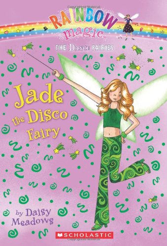 Book Cover Jade the Disco Fairy (Rainbow Magic: The Dance Faries #2)