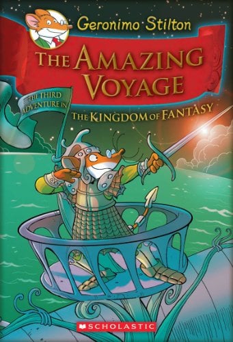 Book Cover The Amazing Voyage (Geronimo Stilton and the Kingdom of Fantasy #3): The Third Adventure in the Kingdom of Fantasy (3)