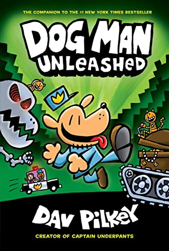 Book Cover Dog Man Unleashed: From the Creator of Captain Underpants (Dog Man #2)