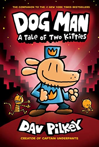 Book Cover Dog Man: A Tale of Two Kitties: From the Creator of Captain Underpants (Dog Man #3)