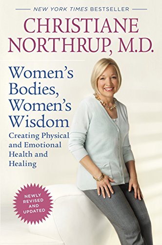Book Cover Women's Bodies, Women's Wisdom (Revised Edition): Creating Physical and Emotional Health and Healing