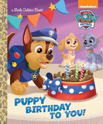 Book Cover Puppy Birthday to You! (Paw Patrol) (Little Golden Book)