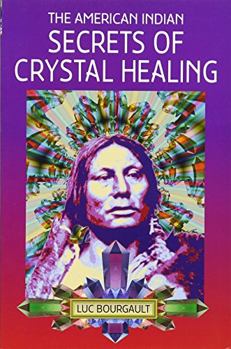 Book Cover The American Indian: Secrets of Crystal Healing
