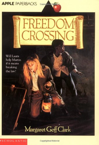 Book Cover Freedom Crossing (Apple Paperbacks)