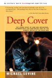 Book Cover Deep Cover: The Inside Story of How DEA Infighting, Incompetence and Subterfuge Lost Us the Biggest Battle of the Drug War