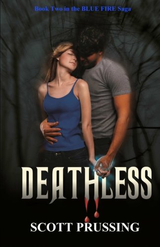 Book Cover Deathless: Book Two in the Blue Fire Saga